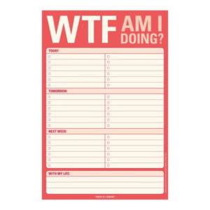 WTF Am I Doing Pad Red Knock Knock Planner Pages Try To Remember